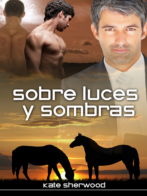 Title details for Sobre luces y sombras by Kate Sherwood - Available